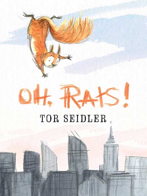 Title details for Oh, Rats! by Tor Seidler - Wait list